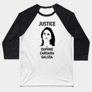 Justice for Daphne Caruana Galizia Baseball T-Shirt